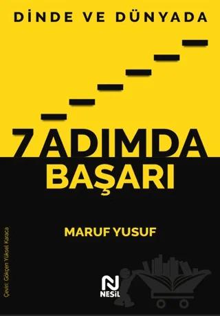 Dinde ve Dünyada 7 Adımda Başarı