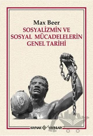 Sosyalizmin ve Sosyal Mücadelelerin Genel Tarihi