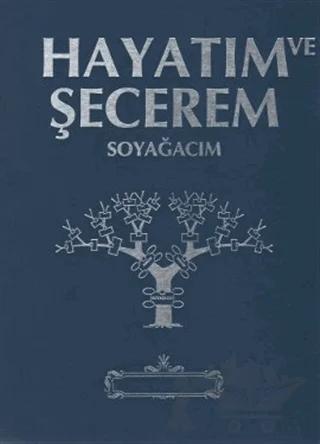 Hayatım ve Şecerem Soyağacım (Lacivert)