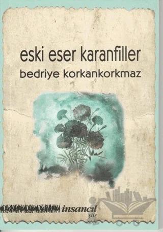 Eski Eser Karanfiller
