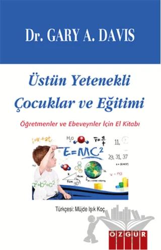 Üstün Yetenekli Çocuklar ve Eğitimi