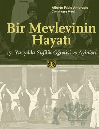 Bir Mevlevinin Hayatı