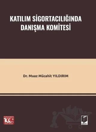 Katılım Sigortacılığında Danışma Komitesi