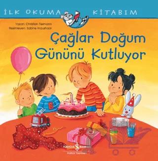 Çağlar Doğum Gününü Kutluyor - İlk Okuma Kitabım