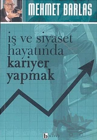İş ve Siyaset Hayatında Kariyer Yapmak