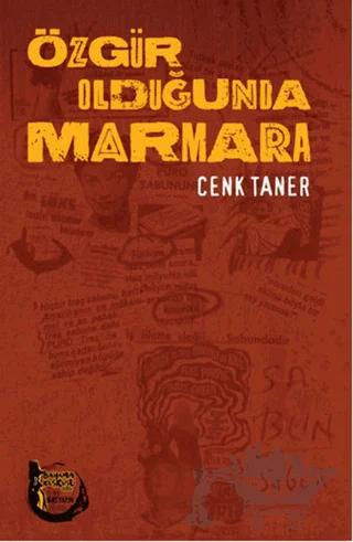 Özgür Olduğunda Marmara