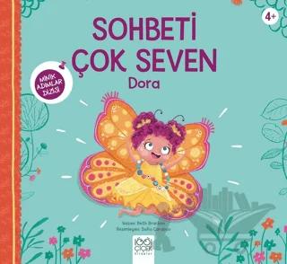 Sohbeti Çok Seven Dora