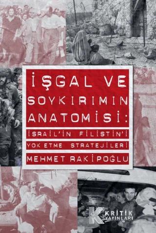 İşgal ve Soykırımın Anatomisi