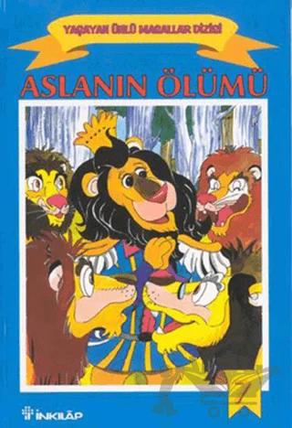 Aslanın Ölümü Yaşayan Ünlü Masallar Dizisi 7