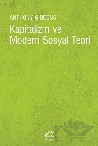 Kapitalizm ve Modern Sosyal Teori