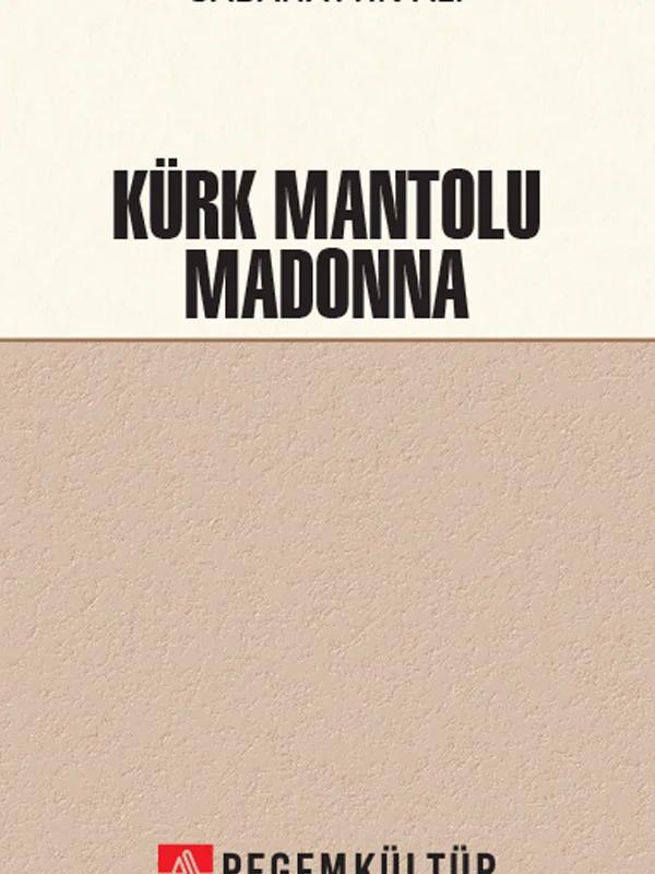 Kürk Mantolu Madonna