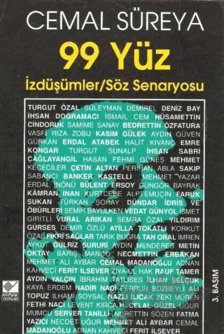 99 Yüz İzdüşümler / Söz Senaryosu