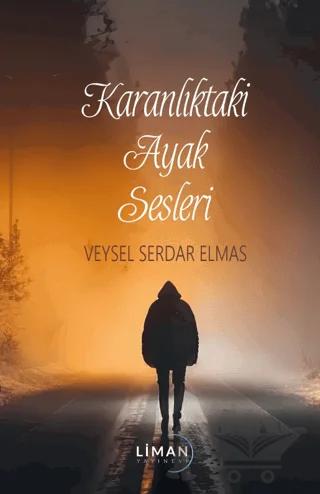 Karanlıktaki Ayak Sesleri