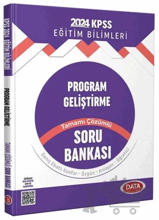 2024 KPSS Eğitim Bilimleri Program Geliştirme Tamamı Çözümlü Soru Bankası