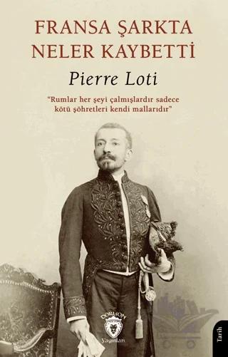 Fransa Şarkta Neler Kaybetti?
