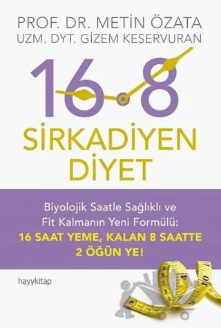 16:8 - Sirkadiyen Diyet