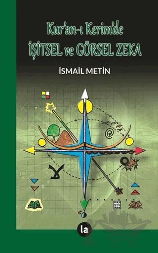 Kur'an-ı Kerimde İşitsel ve Görsel Zeka