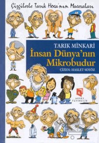 İnsan Dünyanın Mikrobudur