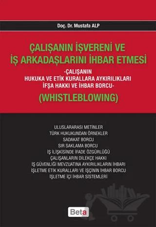 Çalışanın İşvereni ve İş Arkadaşlarını İhbar Etmesi