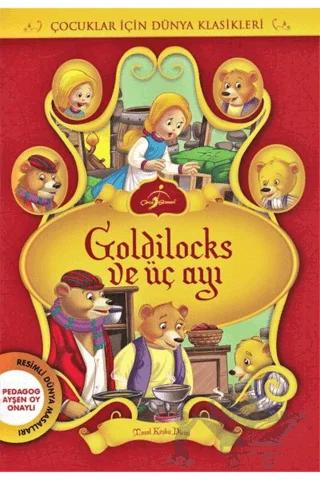 Goldilocks ve Üç Ayı