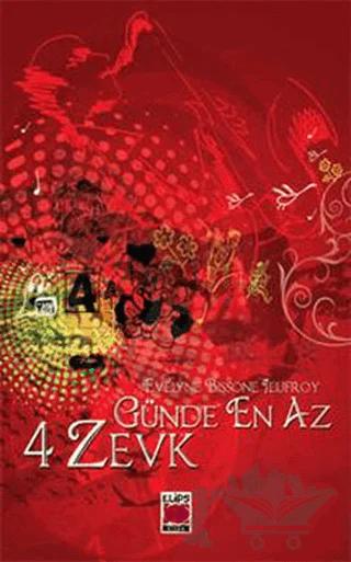 Günde En Az 4 Zevk