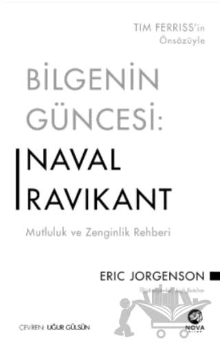 Bilgenin Güncesi: Naval Ravikant - Mutluluk ve Zenginlik Rehberi