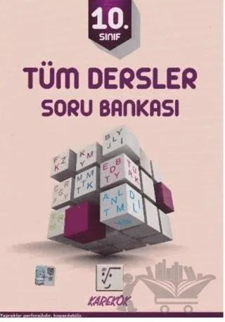 10. Sınıf Tüm Dersler Soru Bankası – Meltem Ünal – Karekök Yayıncılık kitap kapağı