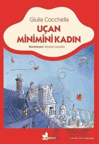 Uçan Minimini Kadın