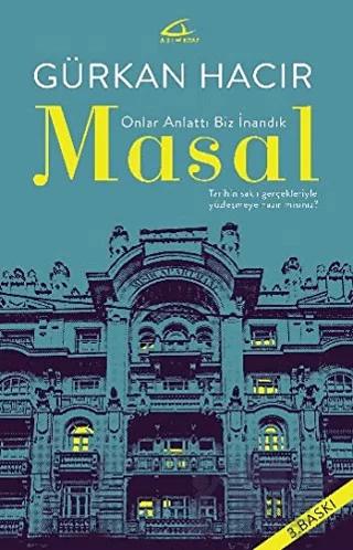 Masal - Onlar Anlattı Biz İnandık