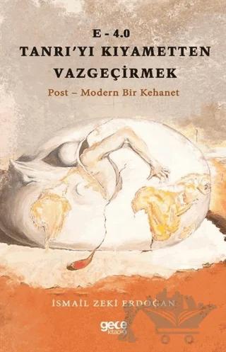 E-4.0 Tanrı'yı Kıyametten Vazgeçirmek