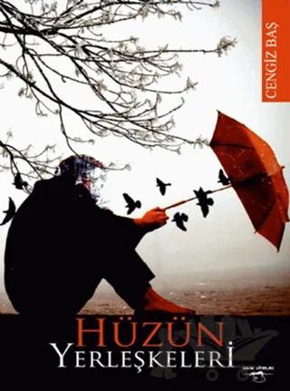 Hüzün Yerleşkeleri – Cengiz Baş – Sokak Kitapları Yayınları kitap kapağı