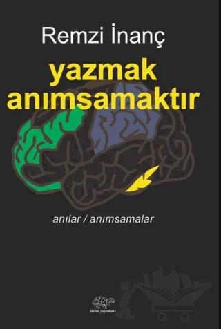 Yazmak Anımsamaktır
