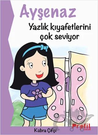 Ayşenaz Yazlık Kıyafetlerini Çok Seviyor