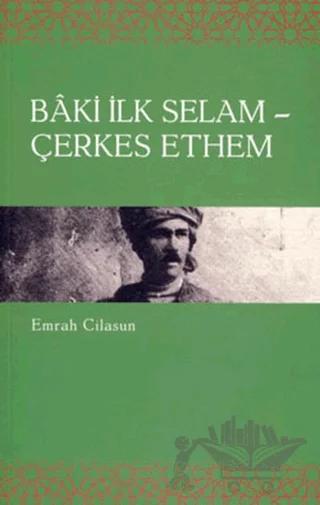 Baki İlk Selam - Çerkes Ethem