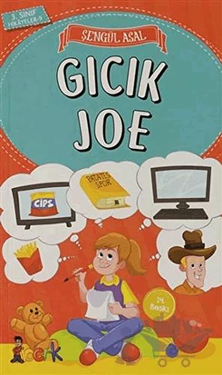 Gıcık Joe - 3. Sınıf Hikayeler
