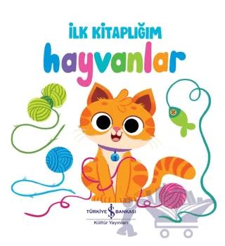 Hayvanlar - İlk Kitaplığım