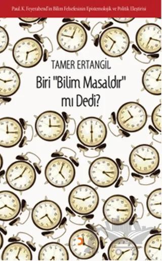Biri Bilim Masaldır mı Dedi?
