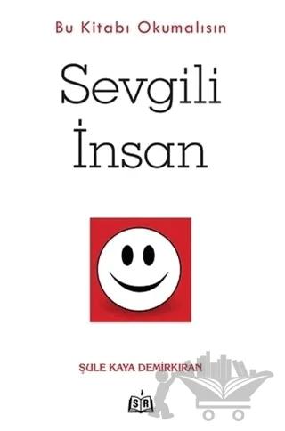 Sevgili İnsan - Bu Kitabı Okumalısın