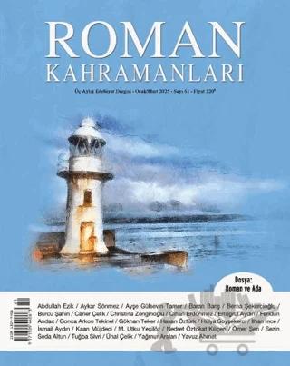 Roman Kahramanları Sayı: 61 / Ocak - Mart 2025