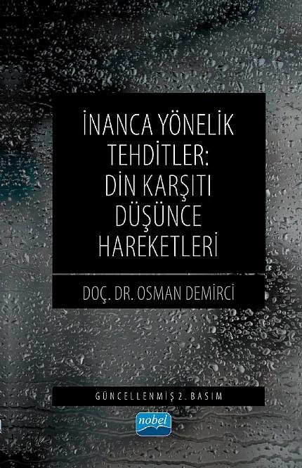 İNANCA YÖNELİK TEHDİTLER - Din Karşıtı Düşünce Hareketleri