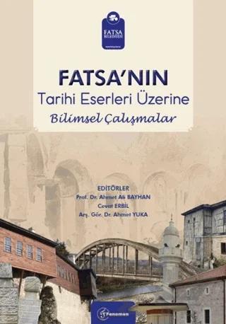 Fatsa'nın Tarihi Eserleri Üzerine Bilimsel Çalışmalar