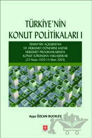 Türkiye'nin Konut Politikaları 1