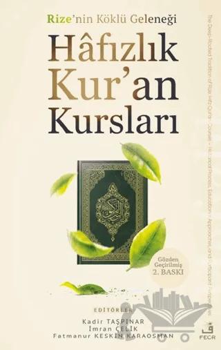 Rize’nin Köklü Geleneği Hafızlık Kur’an Kursları