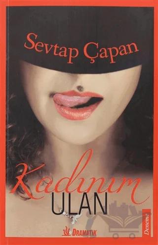 Kadınım Ulan