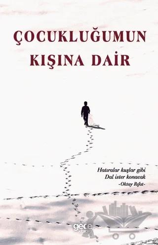 Çocukluğumun Kışına Dair