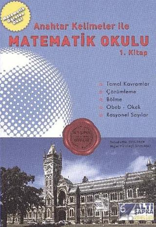 Altı Şapka Anahtar Kelimeler İle Matematik Okulu 1. Kitap – Nigar Yürekçi Özyılmaz, Sebahattin Ceylaner – Tasarı Eğitim Yayınları kitap kapağı