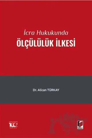 İcra Hukukunda Ölçülülük İlkesi