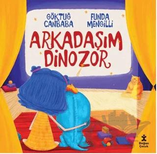Arkadaşım Dinozor