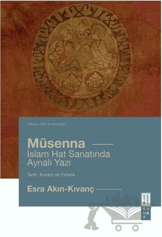 Müsenna İslam Hat Yazısında Aynalı Yazı