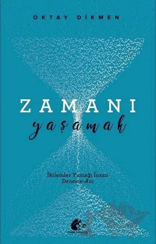 Zamanı Yaşamak
